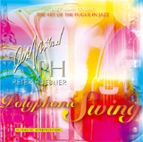 Peter H&uuml;bner - Polyphonic Swing as the Golden Key for Really Authentic Music Education